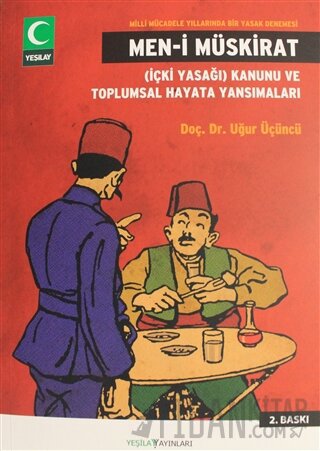 Men-i Müskirat Uğur Üçüncü