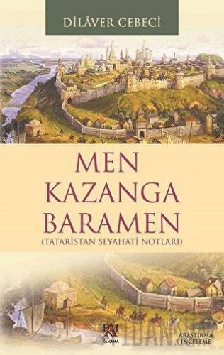 Men Kazanga Baramen Dilaver Cebeci