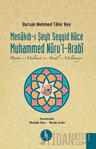 Menakıb-ı Şeyh Seyyid Hace Muhammed Nuru'l-Arabi Bursalı Mehmed Tahir