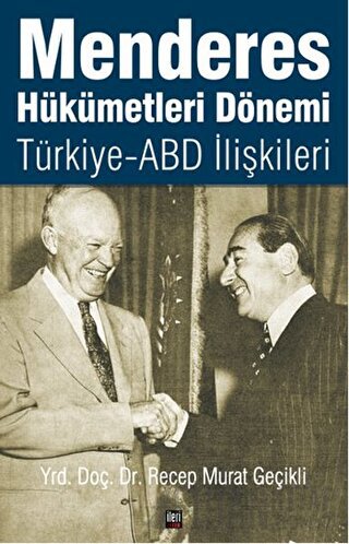 Menderes Hükümetleri Dönemi Recep Murat Geçikli