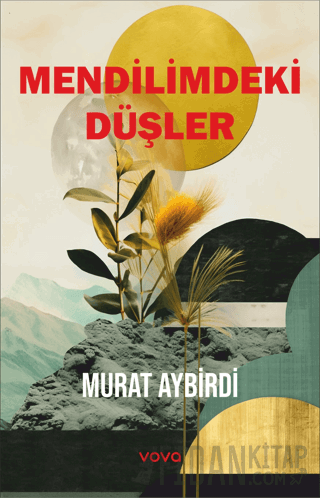 Mendilimdeki Düşler Murat Aybirdi