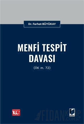 Menfi Tespit Davası (İİK m. 72) (Ciltli) Ferhat Büyükay