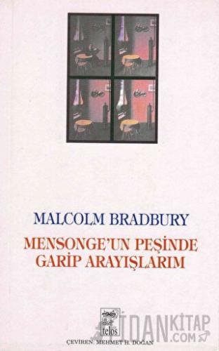 Mensonge’un Peşinde Garip Arayışlarım Malcolm Bradbury