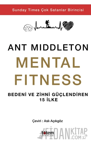 Mental Fitness Ant Middleton