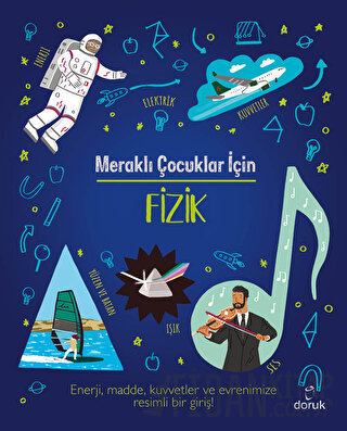 Meraklı Çocuklar İçin Fizik Laura Baker