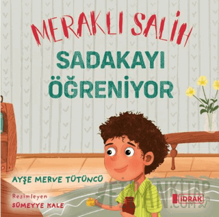 Meraklı Salih Sadakayı Öğreniyor Ayşe Merve Tütüncü