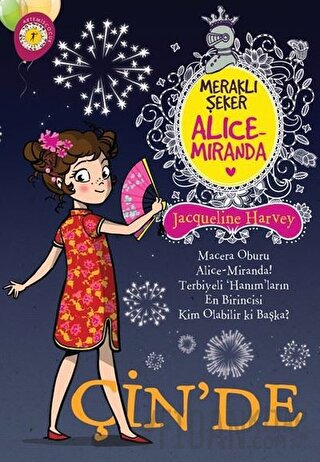 Meraklı Şeker Alice Miranda Çin’de Jacqueline Harvey