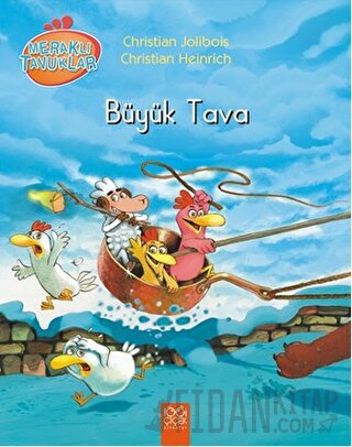 Meraklı Tavuklar - Büyük Tava Christian Heinrich