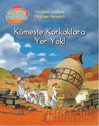 Meraklı Tavuklar - Kümeste Korkaklara Yer Yok! Christian Heinrich