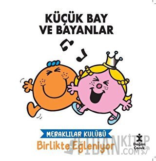 Meraklılar Kulübü Birlikte Eğleniyor - Küçük Bay ve Bayanlar Kolektif