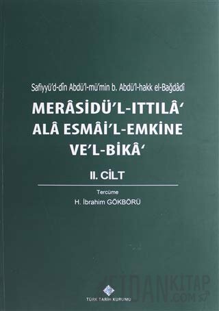 Merasidü'l-Ittıla' Ala Esmai'l Emkine Ve'l-Bika 2.Cilt Yakut el-Hamavi