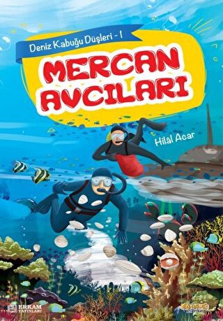 Mercan Avcıları Hilal Acar