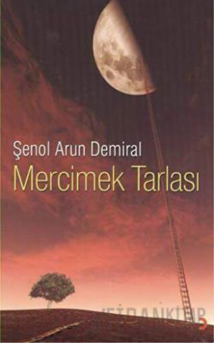 Mercimek Tarlası Şenol Arun Demiral