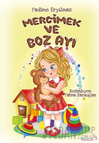 Mercimek ve Boz Ayı Fadime Eryılmaz