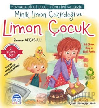 Merhaba Bilgi-Belge Yönetimi ve Tarih - Minik Limon Çekirdeği ve Limon