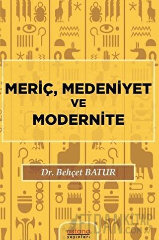 Meriç, Medeniyet ve Modernite Behçet Batur