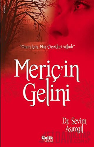 Meriçin Gelini Sevim Asımgil