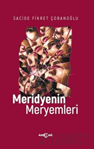 Meridyenin Meryemleri Sacide Fikret Çobanoğlu