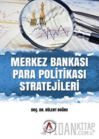 Merkez Bankası Para Politikası Stratejileri Bülent Doğru