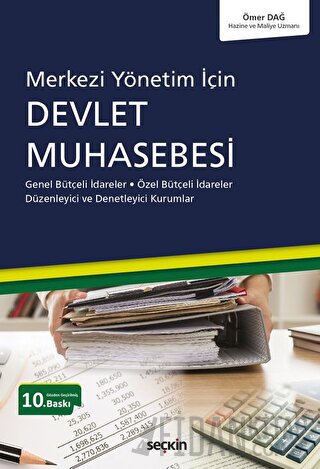 Merkezi Yönetim İçinDevlet Muhasebesi Genel Bütçeli İdareler – Özel Bü