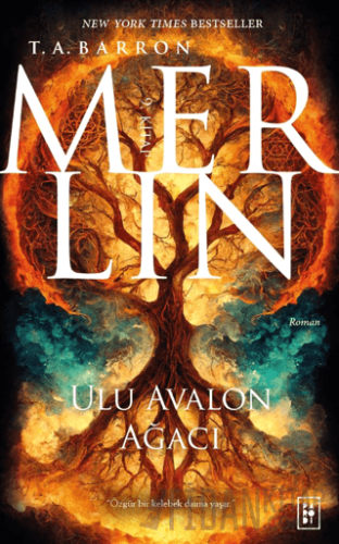 Merlin 9 - Ulu Avalon Ağacı T. A. Barron