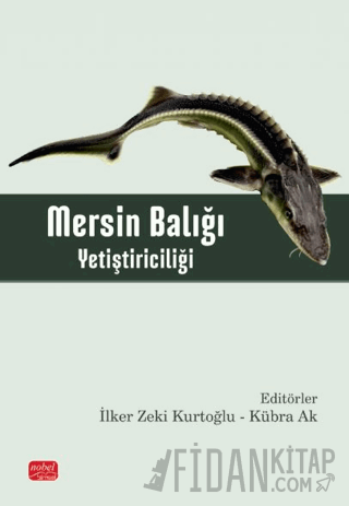 Mersin Balığı Yetiştiriciliği İlker Zeki Kurtoğlu