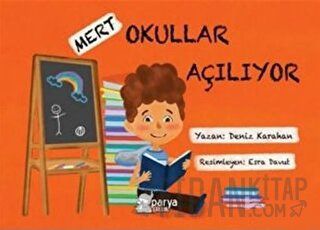 Mert - Okullar Açılıyor Deniz Karahan