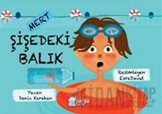 Mert - Şişedeki Balık Deniz Karahan