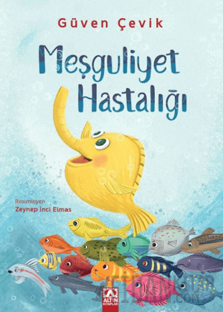 Meşguliyet Hastalığı Güven Çevik