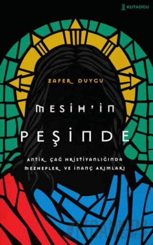 Mesih’in Peşinde Zafer Duygu