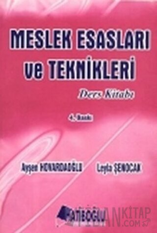 Meslek Esasları ve Teknikleri Ders Kitabı Ayşen Hovardaoğlu