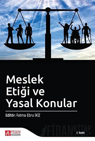 Meslek Etiği ve Yasal Konular Fatma Ebru İkiz