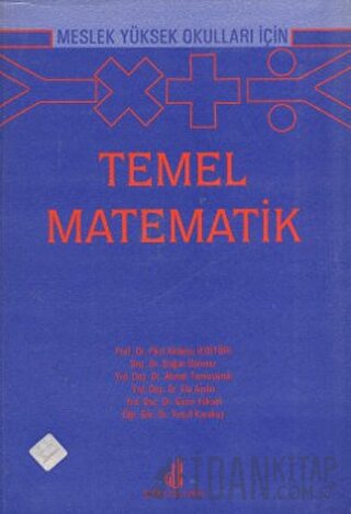 Meslek Yüksek Okulları İçin Temel Matematik Ahmet Temizyürek