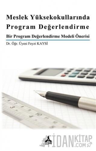 Meslek Yüksekokullarında Program Değerlendirme Feyzi Kaysi