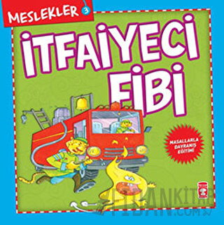 Meslekler - İtfaiyeci Fibi Kolektif