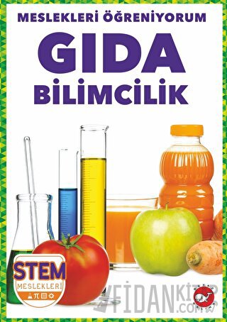 Meslekleri Öğreniyorum - Gıda Bilimcilik Stem Meslekleri Karen Latchan