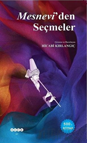 Mesnevi’den Seçmeler Mevlana Celaleddin Rumi