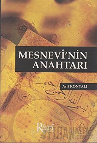 Mesnevi’nin Anahtarı Arif Konyalı