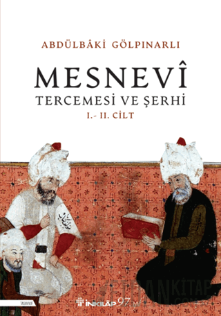 Mesnevi Tercümesi ve Şerhi I - II. Cilt Abdülbaki Gölpınarlı