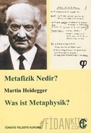 Metafizik Nedir? Martin Heidegger