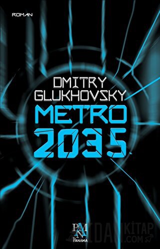 Metro 2035 Dmitry Glukhovsky