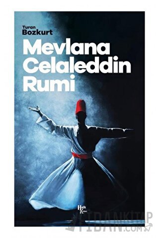 Mevlana Celaleddin Rumi Turan Bozkurt