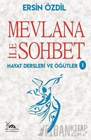 Mevlana İle Sohbet Ersin Özdil