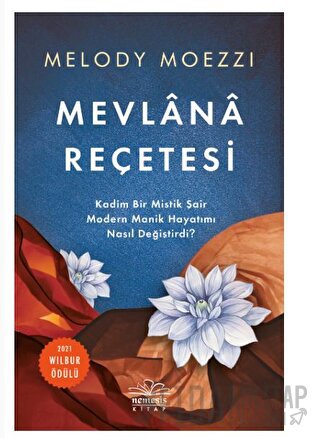 Mevlana Reçetesi Melody Moezzi