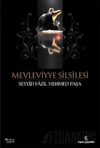 Mevleviyye Silsilesi Seyyid Fazıl Mehmed Paşa