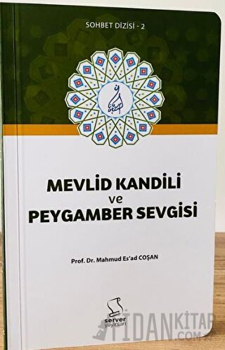 Mevlid Kandili ve Peygamber Sevgisi - Cep Boy M. Es'ad Coşan