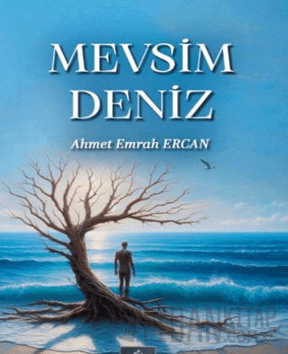 Mevsim Deniz Ahmet Emrah Ercan