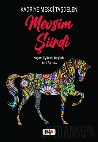 Mevsim Şiirdi Kadriye Mesci Taşdelen