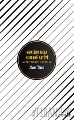 Mewluda Mela Huseyne Bateyi Ziwer İlhan