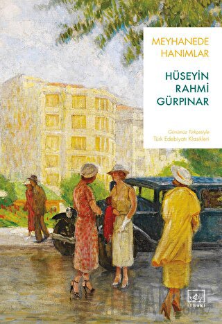 Meyhanede Hanımlar Hüseyin Rahmi Gürpınar